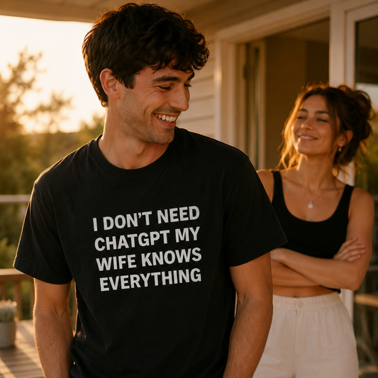 My Wife Knows Everything T-Shirt