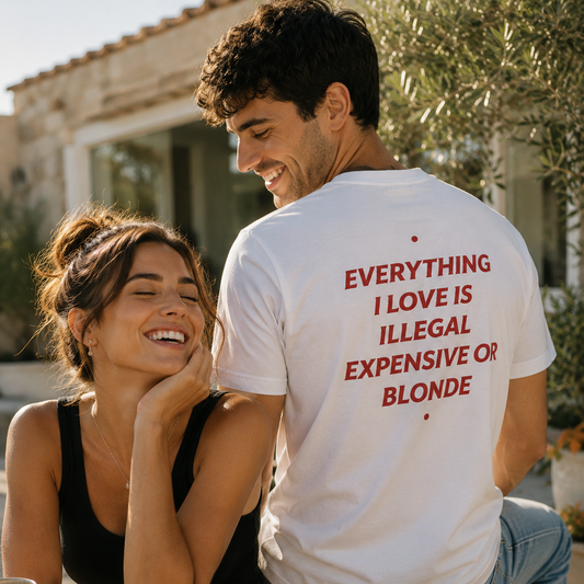 Illegal, Expensive & Blonde T-Shirt