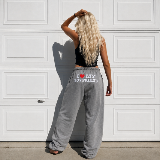 I Love My Boyfriend Sweatpants